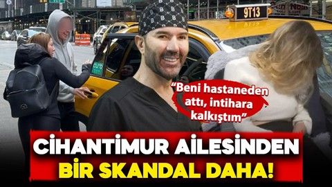 Cihantimur ailesinden bir skandal daha! "Beni hastaneden attı, intihara kalkıştım"