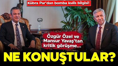 Kübra Par’dan bomba kulis bilgisi! Özgür Özel ve Mansur Yavaş’tan kritik görüşme… Ne konuştular?