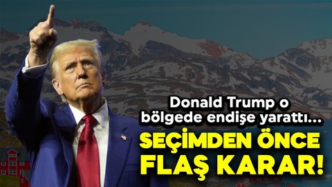 Donald Trump o bölgede endişe yarattı: Seçimden önce flaş karar!