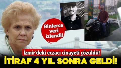 İzmir'de eczacı cinayeti: Binlerce veri incelendi! Katilden itiraf 4 yıl sonra geldi