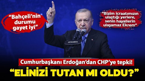 Cumhurbaşkanı Erdoğan'dan CHP'ye sert tepki! "Elinizi tutan mı oldu?"