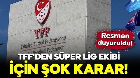 TFF'den Süper Lig ekibi için şok karar! Resmen duyuruldu! Kazandıkları maçı kaybettiler