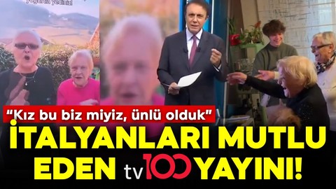 İtalyanları mutlu eden tv100 yayını! "Kız bu biz miyiz, ünlü olduk"