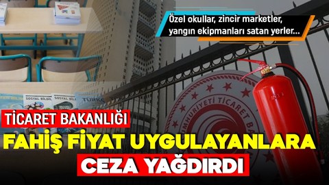 Ticaret Bakanlığı haksız fiyat uygulayanlara göz açtırmadı! 126,7 milyon TL yaptırım uygulandı