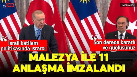 Cumhurbaşkanı Erdoğan Malezya'da! Malezya ile 11 anlaşma imzalandı!