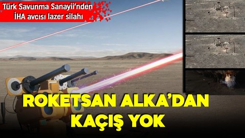 ROKETSAN ALKA'dan kaçış yok! Türk Savunma Sanayii’nden İHA avcısı lazer silahı