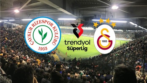 Çaykur Rizespor- Galatasaray CANLI İZLE