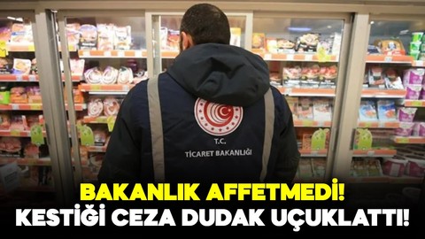 ﻿Haksız ve fahiş fiyata geçit yok! Ticaret Bakanlığı 144,5 milyon TL ceza uyguladı!