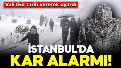 İstanbul'da kar alarmı! Vali Gül tarih vererek uyardı: "Zorunlu olmadıkça..."