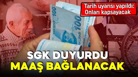 SGK açıkladı, maaş bağlanacak! İşte yaşlılık aylığı alma şartları