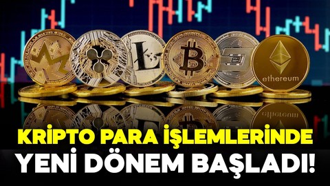 Kripto para işlemlerinde yeni dönem başladı!
