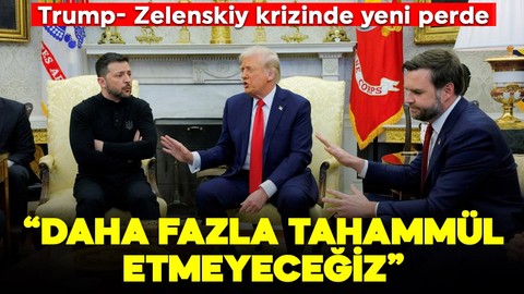 Trump- Zelenskiy krizinde yeni perde: "Daha fazla tahammül etmeyeceğiz"