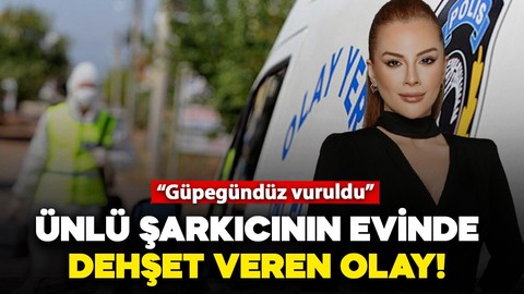 Ünlü şarkıcının evinde dehşet veren olay! Tamire gelen usta vuruldu