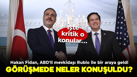 Dışişleri Bakanı Fidan ve ABD'li mevkidaşı Rubio, Washington'da bir araya geldi