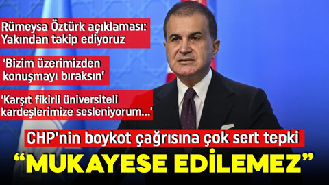 AK Parti sözcüsü Ömer Çelik'ten CHP'nin boykot çağrısına tepki: Mukayese edilemez!