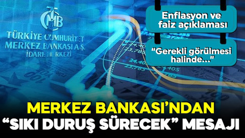 Merkez Bankası'ndan enflasyon ve faiz açıklaması: Ek önlemler alınacak!