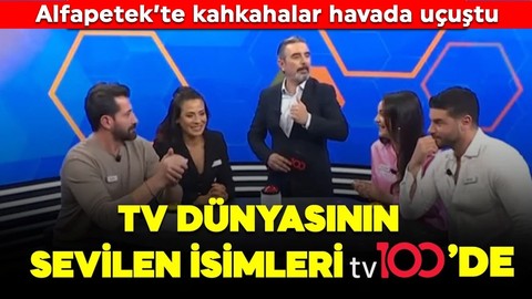 TV dünyasının sevilen isimleri tv100'ün ekran başına kilitleyen yarışma programı Alfapetek'te buluştu! Kahkahalar havada uçuştu
