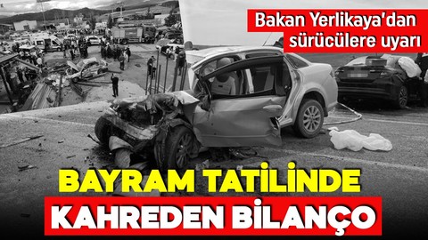 Kazalarda acı bilanço! Bayram tatilinin ilk 3 gününde 27 can kaybı