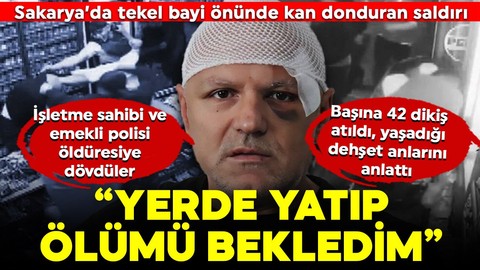 Sakarya'da tekel bayi önünde kan donduran saldırı! İşletme sahibi yaşadığı dehşet anlarını anlattı "Yerde yatıp ölümü bekledim"