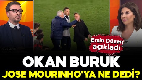 Ersin Düzen açıkladı: Okan Buruk, Jose Mourinho'ya ne dedi?