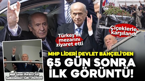 MHP lideri Devlet Bahçeli'den 65 gün sonra ilk görüntü! Türkeş'in mezarını ziyaret etti, MHP Genel Merkezi'nde mesaiye başladı