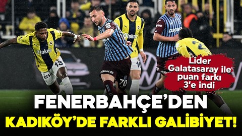 Fenerbahçe’den Kadıköy’de farklı galibiyet! Lider Galatasaray ile puan farkı 3’e indi