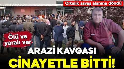 İki aile arasında çıkan arazi kavgasında kan aktı: 1 ölü, 1 yaralı