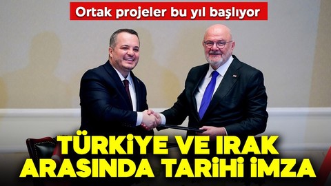 Türkiye ve Irak arasında tarihi anlaşma: Ortak projeler bu yıl başlıyor
