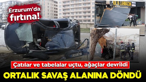 Erzurum'da fırtına! Ortalık savaş alanına döndü: Çatılar ve tabelalar uçtu, ağaçlar devrildi