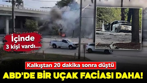 ABD'de bir uçak faciası daha! İçinde 3 kişi vardı... Kalkıştan 20 dakika sonra düştü