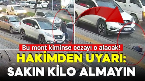 Hakim sanıklara "Sakın kilo almayın" dedi! Mont kimi uyarsa, cezayı o alacak!