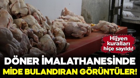 Hijyen kuralları hiçe sayıldı! Döner imalathanesinde mide bulandıran görüntüler!