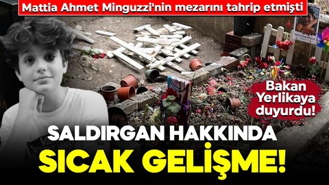 Bakan Yerlikaya duyurdu! Mattia Ahmet Minguzzi'nin mezarını tahrip etmişti: 67 yaşındaki şüpheli yakalandı