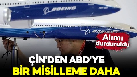 Çin'den ABD'ye bir misilleme daha: Alımı durduruldu