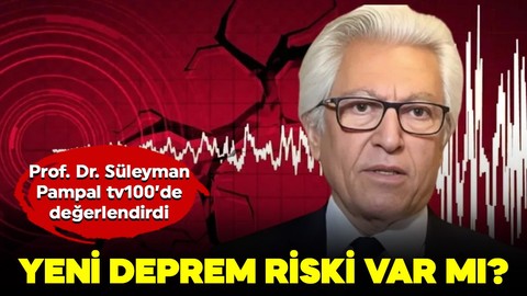 İstanbul’da 6.2 büyüklüğünde deprem! Prof. Dr. Süleyman Pampal, tv100’e değerlendirdi! Yeni deprem riski var mı?