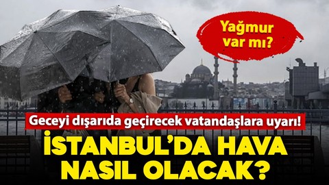 Depremin yaşandığı İstanbul'da hava nasıl olacak, yağmur var mı? Meteoroloji'den kritik uyarı: İşte 24 Nisan (Perşembe) hava durumu tahminleri!