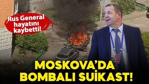 Moskova'da bombalı suikast! Rus General hayatını kaybetti!