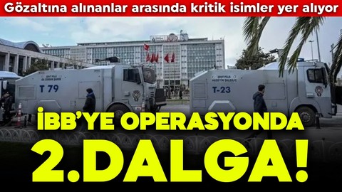 İBB'ye yeni operasyon! İSKİ Genel Müdürü dahil 47 şüpheli için gözaltı kararı