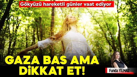 Gaza Bas, Ama Dikkat Et!