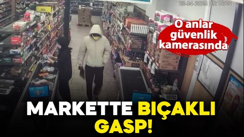Bağcılar'da market çalışanına bıçaklı gasp! O anlar güvenlik kamerasına yansıdı