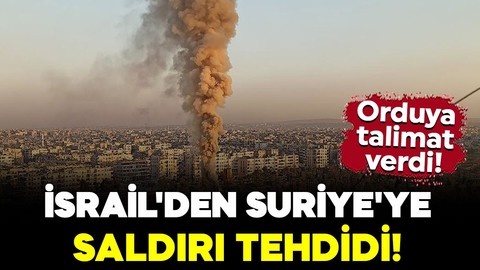 İsrail'den Suriye'ye saldırı tehdidi: "Sert karşılık vereceğiz"