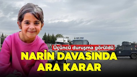 Narin Güran cinayeti davasında ara karar