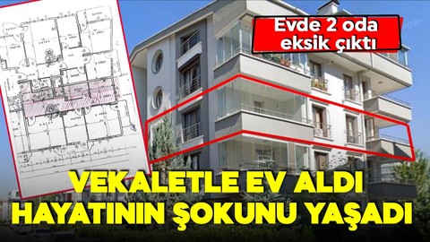 Gerçeği öğrenince hayatının şokunu yaşadı! 3+1 olarak satın aldığı ev 1+1 çıktı