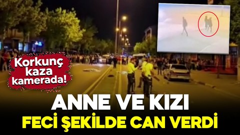 Sakarya'da feci kaza! Anne ve kızı hayatını kaybetti: Korkunç kaza güvenlik kamerasında