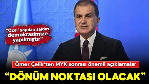 Ömer Çelik'ten MYK sonrası önemli açıklamalar: "PKK'nın feshi bir dönüm noktası olacaktır"