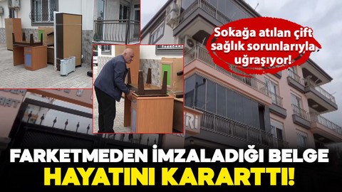 Farketmeden imzaladığı belge hayatını kararttı! Kiracı çift sokakta kaldı