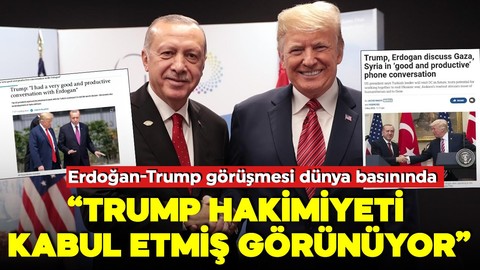 Cumhurbaşkanı Erdoğan ve Trump'ın görüşmesi dünya basınında!