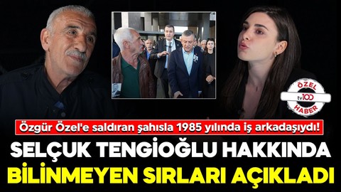 Özgür Özel'e saldıran şahısla 1985 yılında iş arkadaşıydı! Selçuk Tengioğlu hakkında bilinmeyen sırları açıkladı