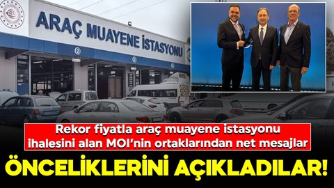Rekor fiyatla araç muayene istasyonu ihalesini alan MOI’nin ortaklarından net mesajlar: Türkiye’ye güveniyoruz, teknoloji yatırımlarıyla fark yaratacağız