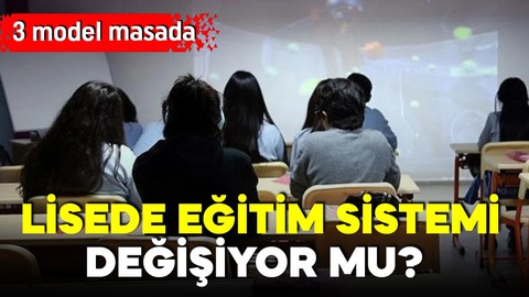 Zorunlu lise eğitiminde değişiklik iddiası! 4+4+4 sistemi değişecek mi?